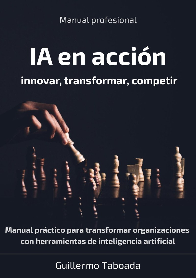 IA en acción: innovar, transformar, competir